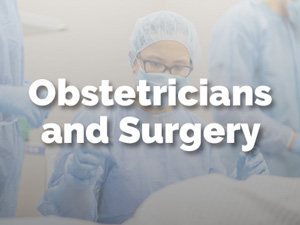 Do Obstetricians Perform Surgery